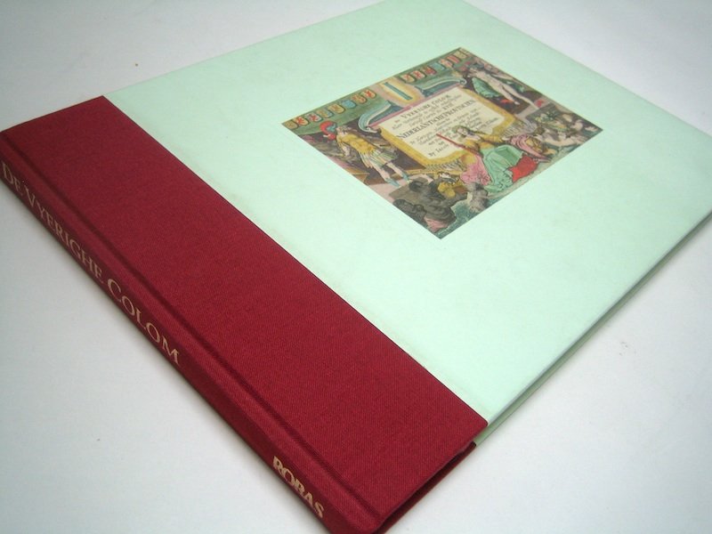 De Nederlanden - Netherlands/Belgium; Iacob Aertz. Colom, Jan Christiaan Sepp, Frans Hogenberg - Atlas der Bataafsche Republiek 1799 + De Vyerighe Colom + Reise- en Zak-Atlas - 1580-1799 #2.1