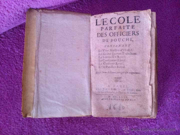 D. Guillaume Tirel, Taillevent - L'ecole parfaite des officiers de bouche - 1680 #2.1