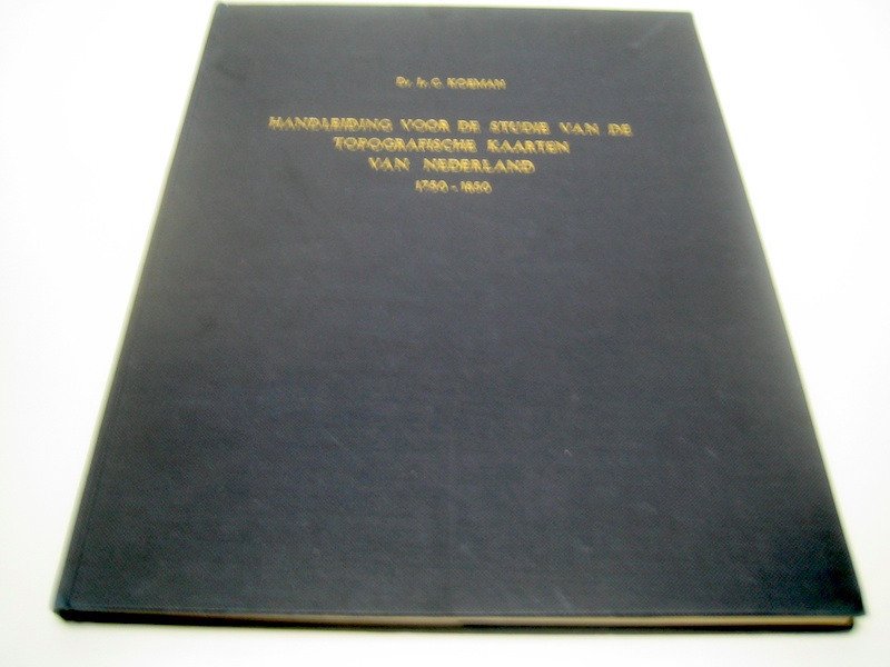 Netherlands - The Netherlands in the 18th and 19th centuries.; Prof.Dr.Ir. C. Koeman - Handleiding voor de studie van de topografische kaarten van Nederland - 1750-1850 #1.0