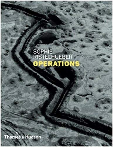Sophie Ristelhueber - Operations & West Bank - 2005-2009 #2.1