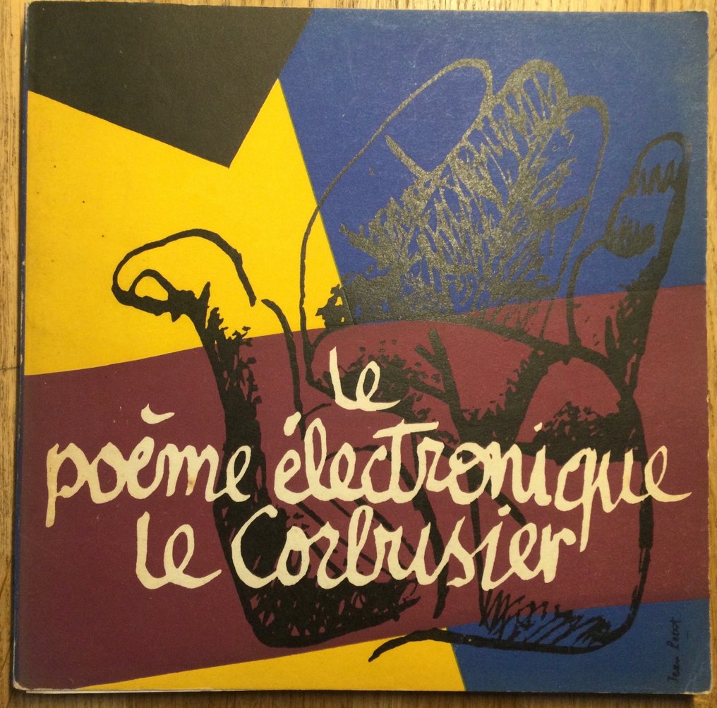 Le Corbusier - Le  Poème électronique - 1958 #1.0
