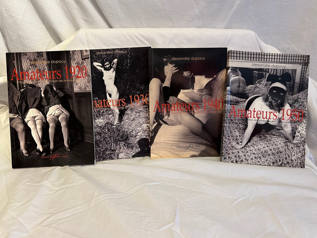 Alexandre Dupouy - Amateurs 1920-50 Pornographie - 2007-2010 #2.1