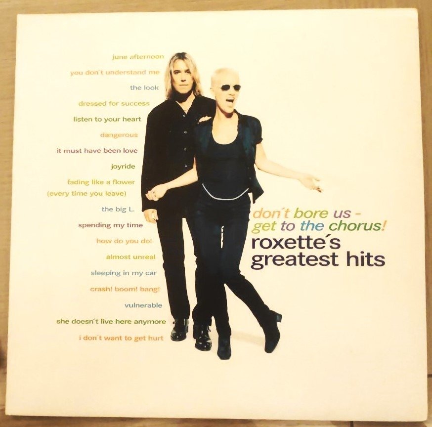 Roxette - Don't Bore Us - Get To The Chorus! (Roxette's Greatest Hits) - Doppel-LP (Album mit 2 LPs) - 1995 #1.0