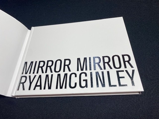 Ryan McGinley - Mirror Mirror (MINT CONDITION, SHRINK-WRAPPED) - 2018 #3.2