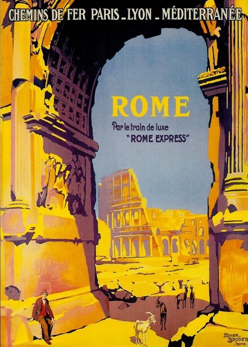 Roger Broders - Roma - Paris - Mediterraneo Government Railways, (1921) Reprint #1.1