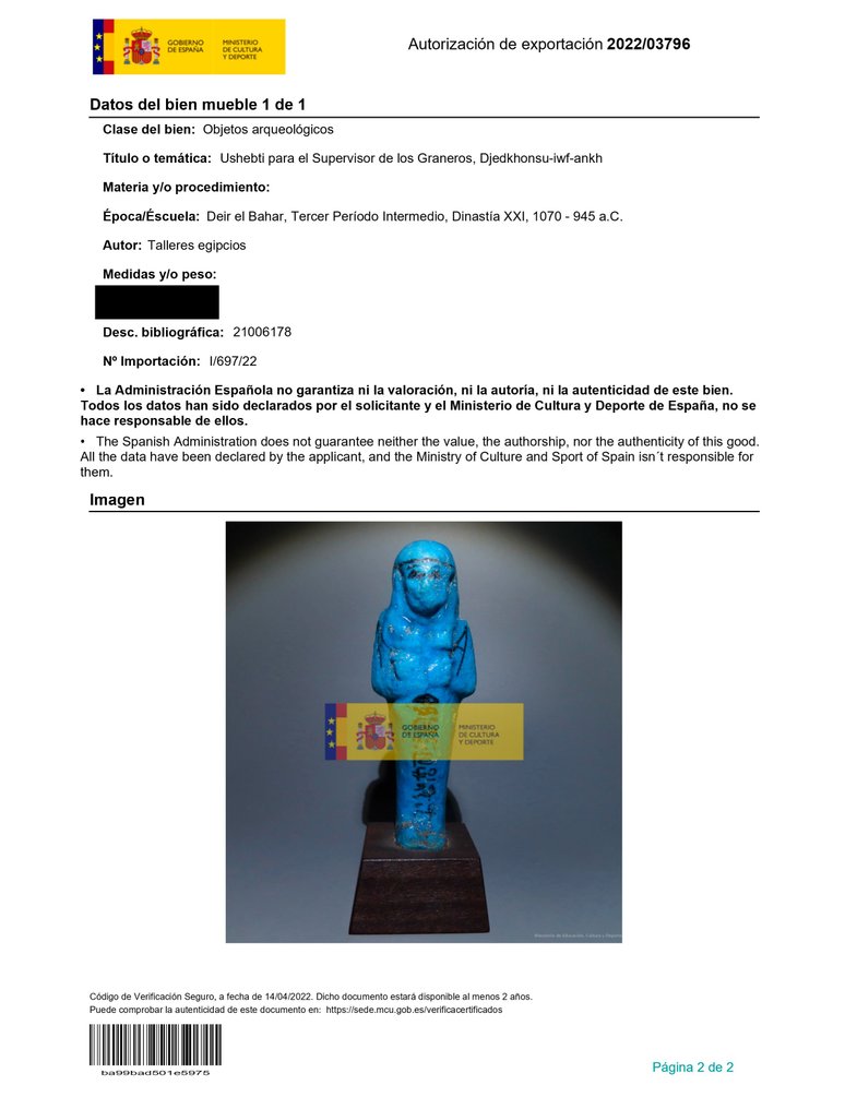 Egiptul Antic FaianÈ›Äƒ Shabti pentru supraveghetorul grânarelor, Djedkhonsu-iwf-ankh. 10,5 cm H. Intact. Licență de export #3.1