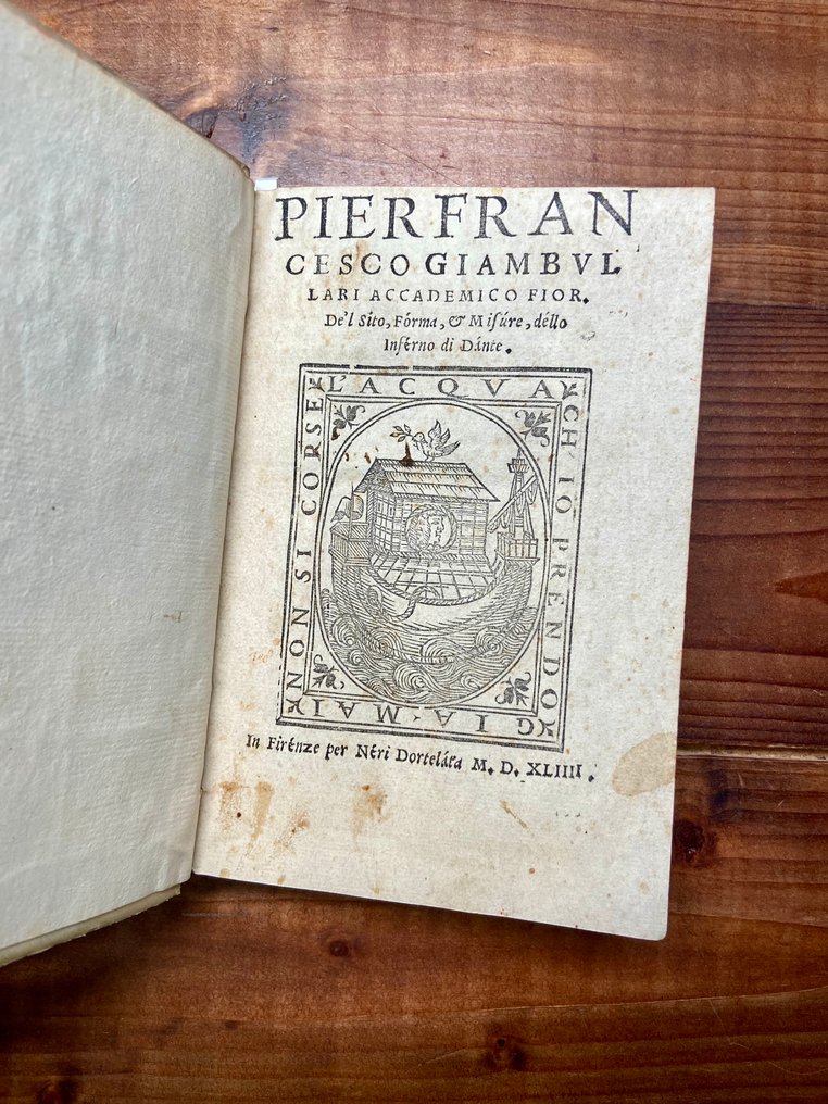 Pierfrancesco Giambullari - Del sito, forma, e misure dello Inferno di Dante - 1544 #1.0