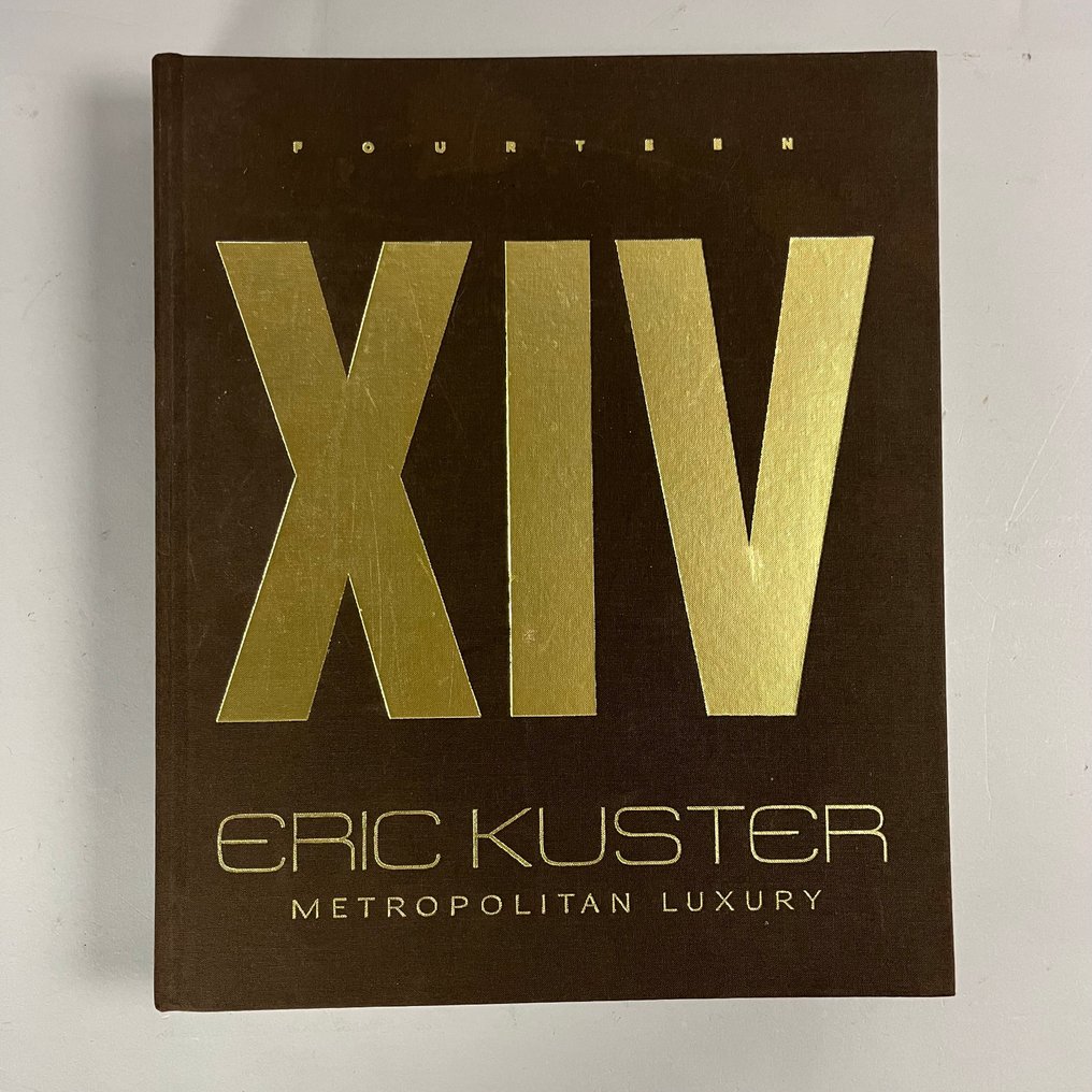 Eric Kuster - Fourteen XIV - 2013 #1.0