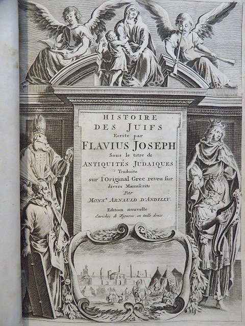Josèphe Flavius; Arnauld d'Andilly - Histoire des Juifs, ecrite (...)  Antiquitez judaïques, traduites (...) par Arnauld d'Andilly - 1700 #1.1