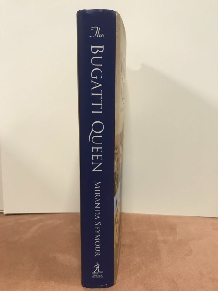 Miranda Seymour - The Bugatti Queen - 2004 #1.0