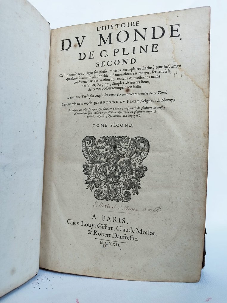 Pline Second & Antoine Du Pinet - Histoire du monde de C. Pline Second - 1622 #1.2