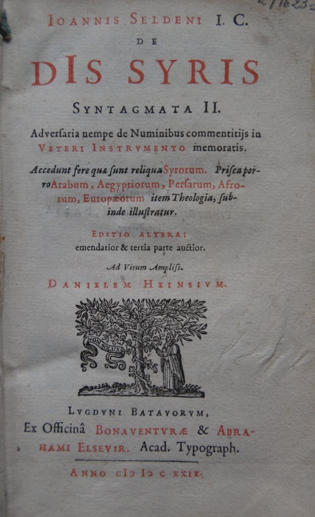 John Selden (1584-1654) / Daniël Heinsius (1580-1655) - De Dis Syris Syntagmata II - 1629 #1.1