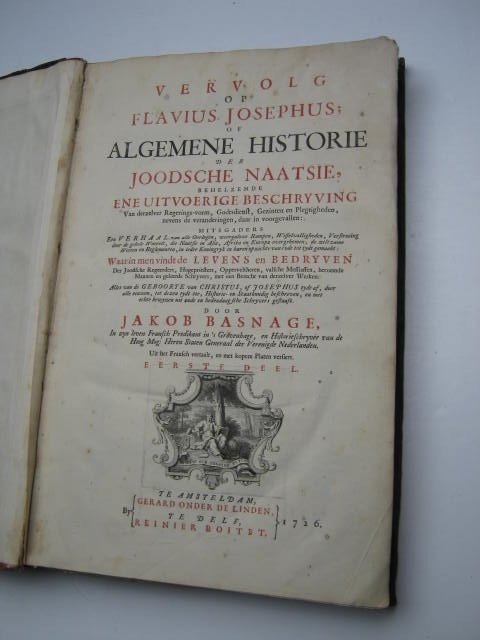 Jacques Basnage de Beauval - Vervolg op Flavius Josephus; of algemene historie der joodsche naatsie, : behelzende ene uitvoerige - 1726/1727 #3.1