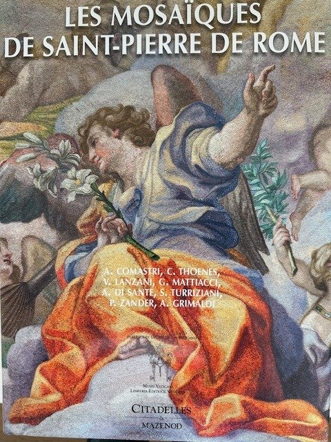 Christof Thoenes, Vittorio Lanzani, Pietro Zander, e.a. - Les Mosaïques de Saint-Pierre de Rome - 2011 #1.1