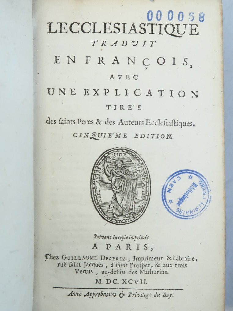Lemaistre de Sacy - Actes des Apotres,  Epitres   l'Evangile de Sain Luc ( T3) et de Saint Marc. traduit en français - 1697 #1.2