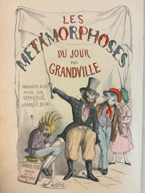 Grandville; Jules Janin e.a. - Les métamorphoses du jour ; accompagnées d'un texte ..  précédées d'une notice sur Grandville - 1869 #1.1