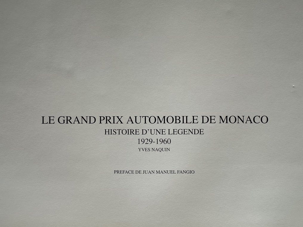 Book - Monaco - Le Grand Prix Automobile de Monaco 1929 - 1960 by Yves Naquin - 1992 #2.3