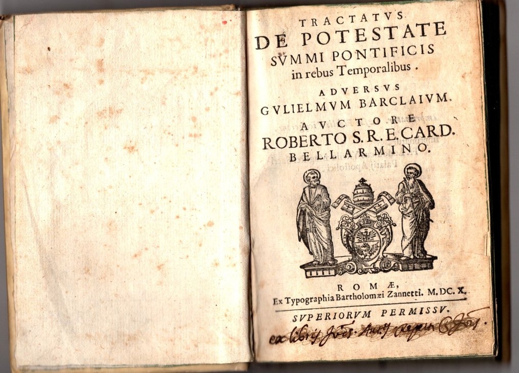 Roberto Bellarmino - Tractatus de potestate summi pontificis in rebus temporalibus adversus Gulielmum Barclaium - 1610 #1.2