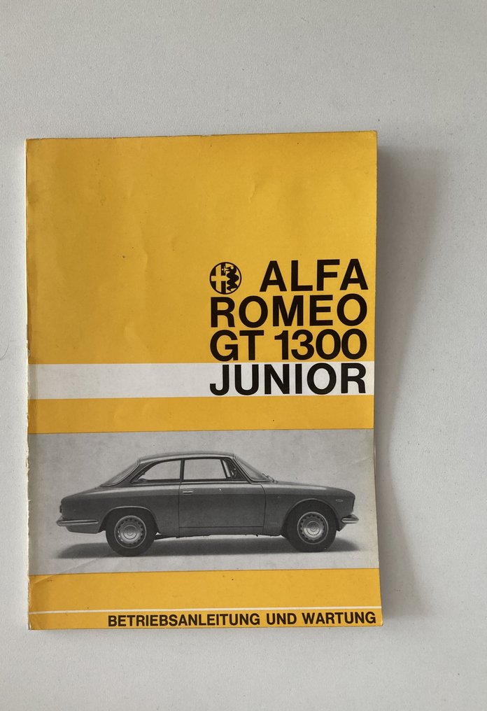 Manual - Alfa Romeo - Alfa Romeo GT 1300 Junior, Betriebsanleitung u. Wartung #1.2