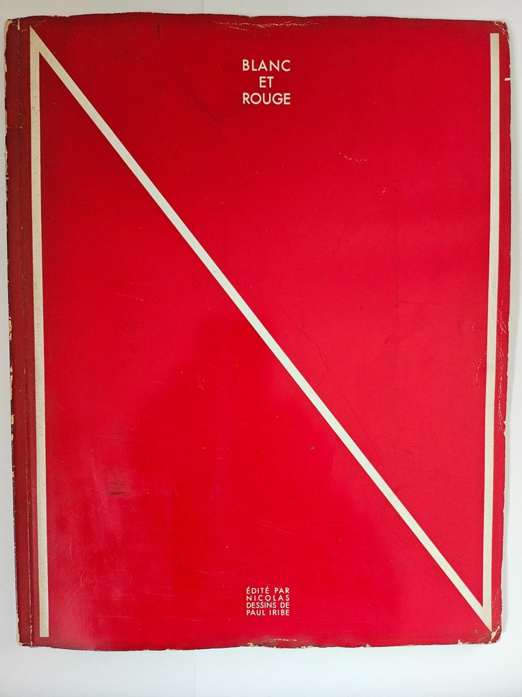 Georges Montorgueil, Paul iribe - Blanc et rouge, Rose et Noir, Bleu blanc rouge - 1930-1932 #2.1