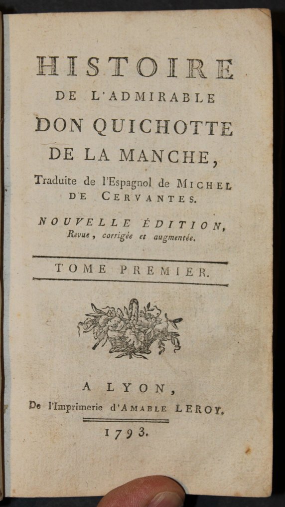 Miguel de Cervantes Saavedra - Histoire De L`Admirable Don Quichotte De La Manche,Traduite De L`Espagnol De Michel De Cervantes - 1793 #2.2