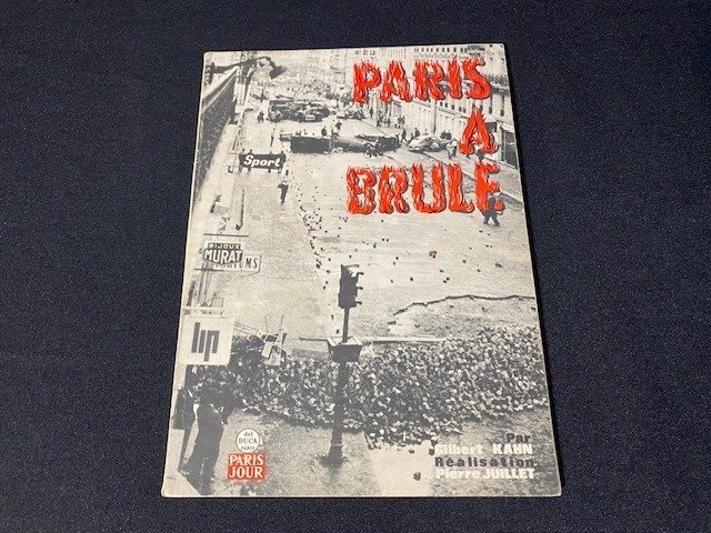 Pierre Juillet, Christian Joubert, Michel Hermans, Gilbert Kahn - Paris A Brule (PROTEST PHOTOBOOK) - 1968 #1.1