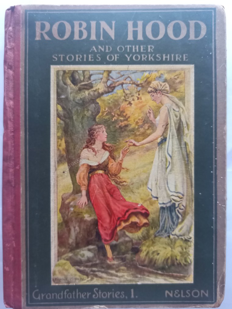 J. Eaton Feasey/Frank Cheyne Pape' - Robin Hood and Other Tales of Yorkshire - 1915 #1.2