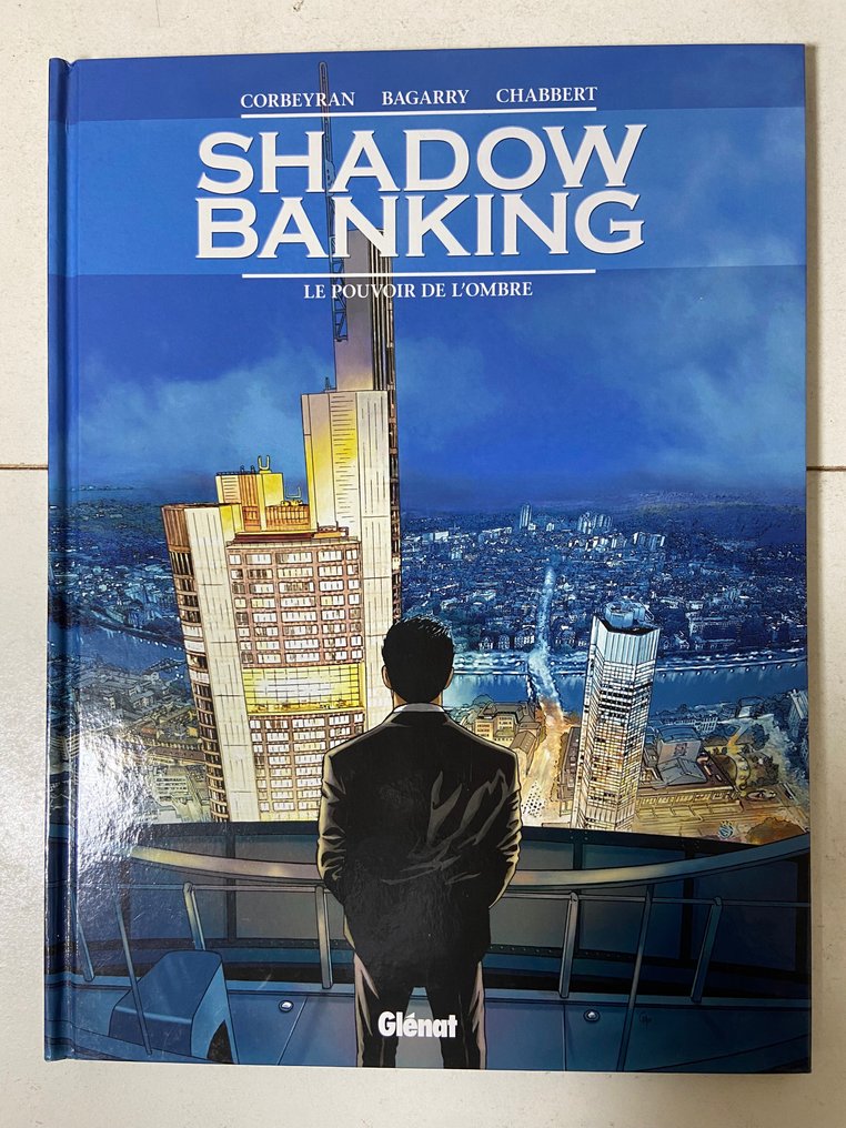 Shadow Banking T1 à T5 - Série complète - 5x C - EO/Ré - 5 Album - 2015/2019 #2.1