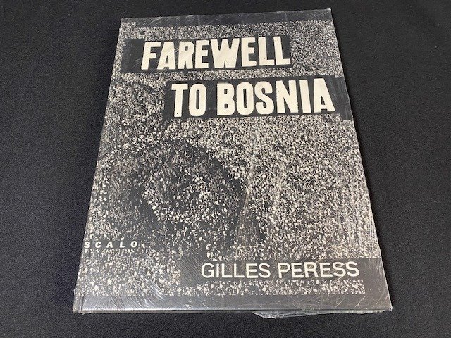 Gilles Peress - Farewell to Bosnia (MINT CONDITION, SHRINK-WRAPPED) - 1994 #1.0