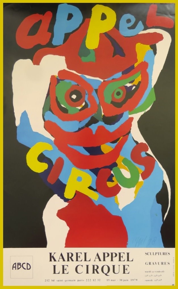 Karel Appel - Affiche originale d'exposition - Le Cirque - Paris - 1979 #1.1