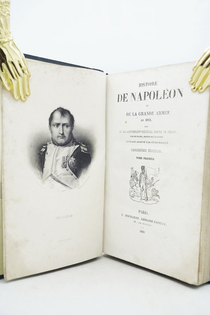 M. Le Lieutenant-Général comte de Ségur - Histoire de Napoléon et de la Grande Armée en 1812 - 1839 #2.1