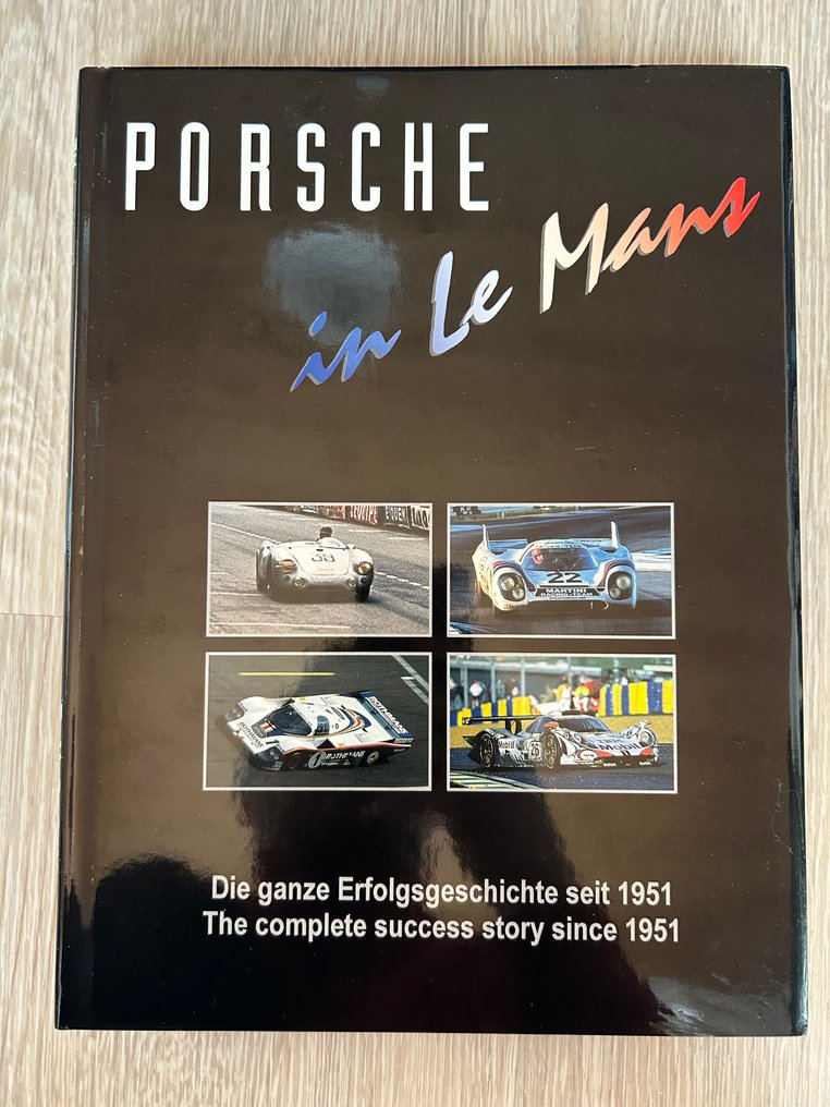 Ulrich Upietz - Porsche in Le Mans - Complete success story since 1951 - 2001 #1.0