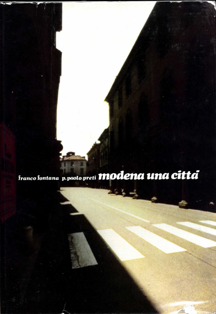 Signed; Franco Fontana - Modena, una città - 1973 #1.0