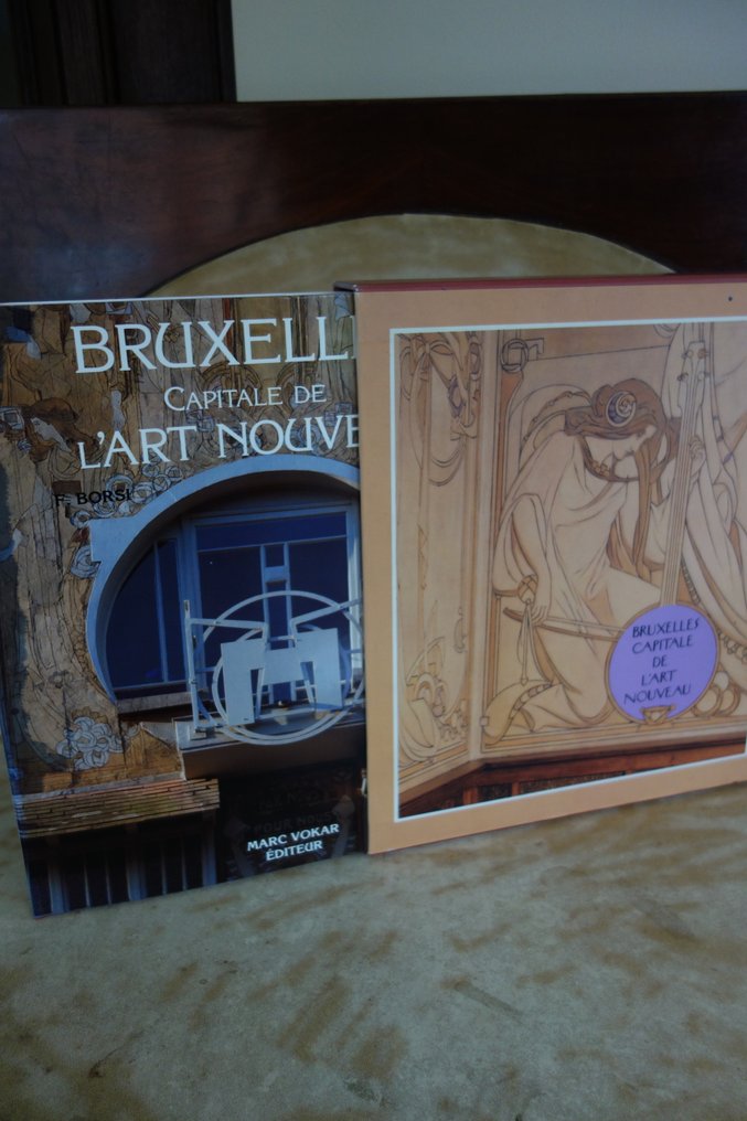 F. Borsi et H. Wieser - Bruxelles Capitale de l'Art Nouveau, Bruxelles 1900 - 1979-1992 #1.0