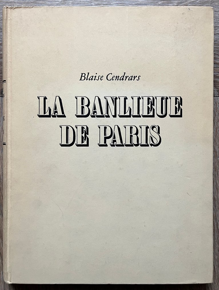 Blaise Cendrars & Robert Doisneau - La Banlieue de Paris [Ex n°1703/4300] - 1949 #1.0