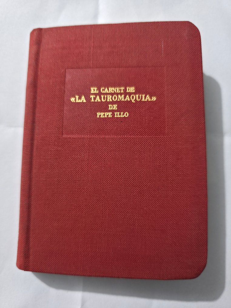 Pepe Illo; Pablo Picasso - El Carnet de “La Tauromaquia” de Pepe Illo - 1963 #1.0