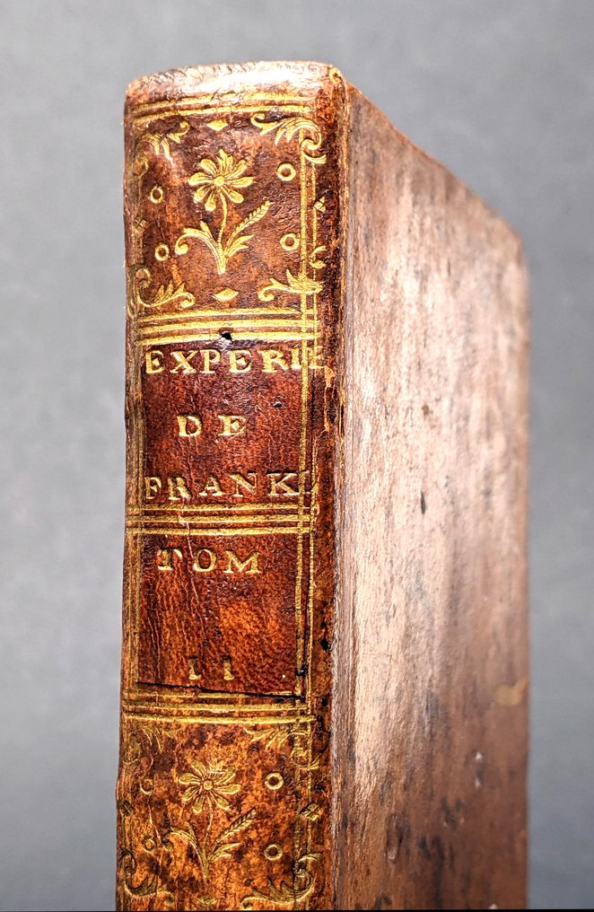 Benjamin Franklin - Experiences et observations sur l'électricité. Faites a Philadelphie en Amérique par M. Benjamin - 1756 #2.1