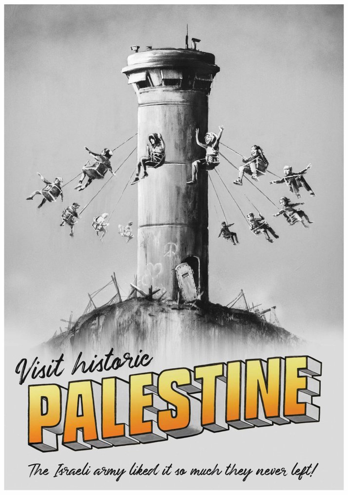 Banksy (1974) - Visit historic Palestine #1.0