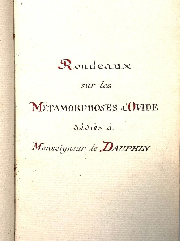 Ovide - (ILLUSTRATED MANUSCRIPT) Rondeaux sur les Métamorphoses d'Ovide dédiés à Monseigneur le Dauphin - 1600 #1.0