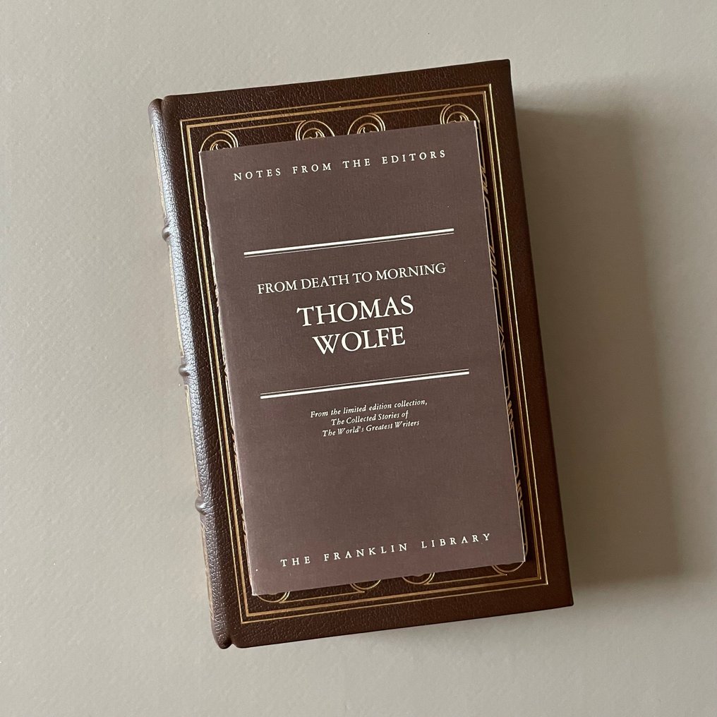 Thomas Wolfe - From Death to Morning - Franklin Library - Collected Stories - 1979 #3.2