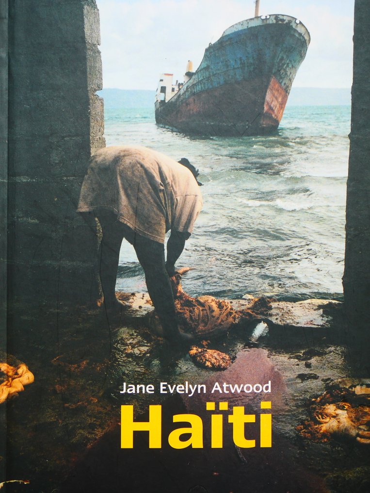 Signed; Jane Evelyn Atwood - Haiti - 2008 #1.0