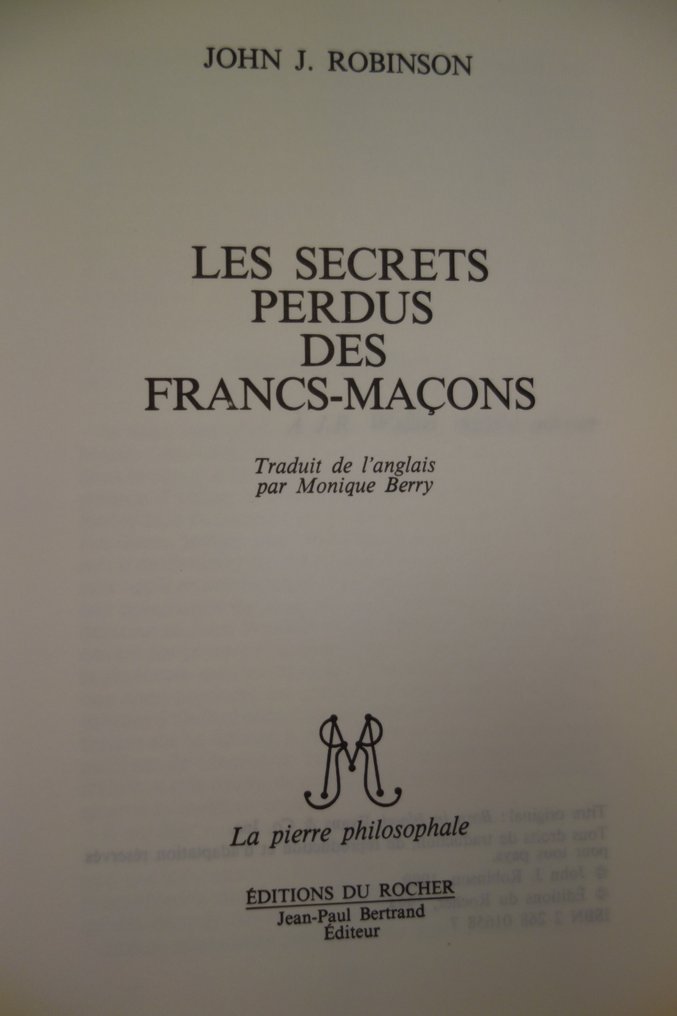 J. J. Robinson, P. Chevallier, A. Kervella, P. Mollier - 5 Livres: Franc-Maçonnerie - 1987-2005 #4.3