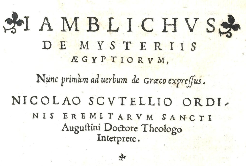 Iamblichus; Nicolaus Scutellio - (MAGIC AND WITCHCRAFT) Iamblichus De Mysteriis Aegyptiorum bound with Pytagorae vita ex Iamblicho - 1556 #1.0