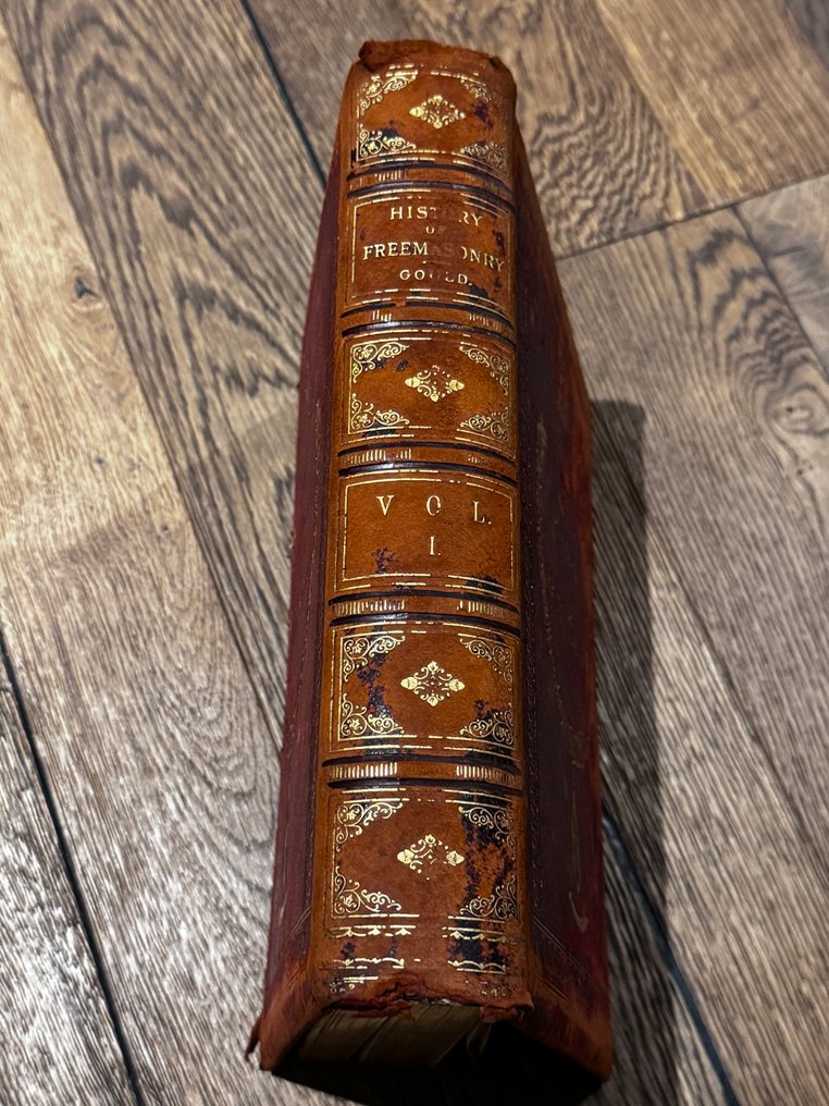 Robert Freke Gould - !! No Reserve!! The History of Freemasonry Volume I / 16 Illustrations - 1885 #3.2