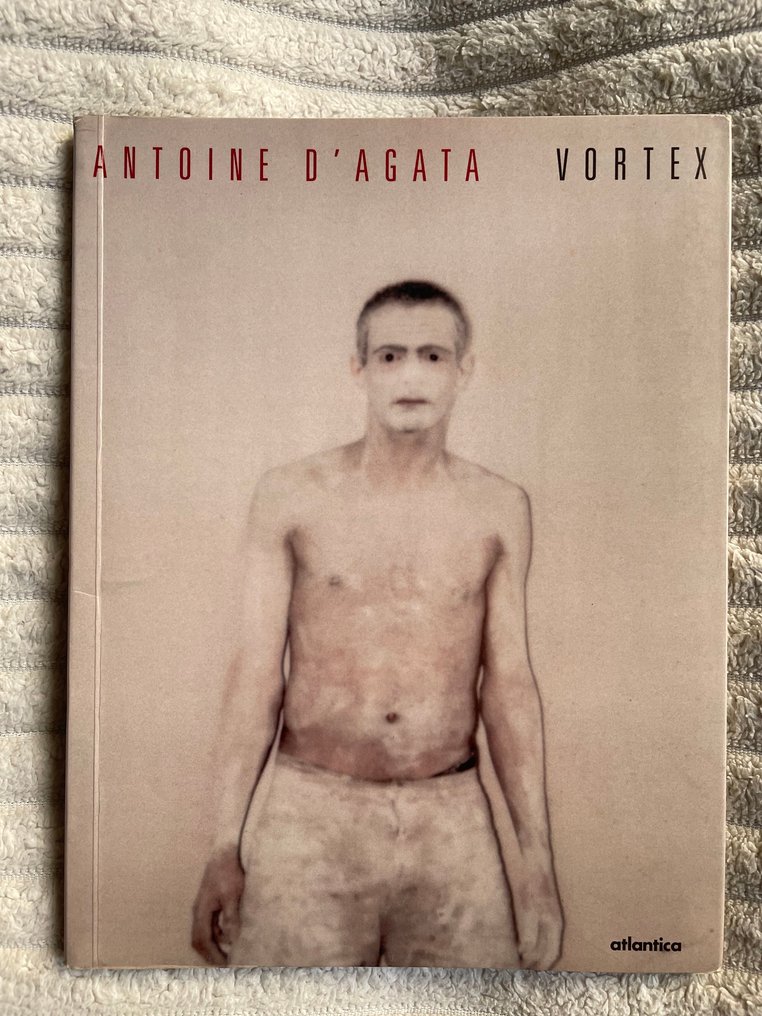Antoine d’Agata - Vortex - 2003 #1.0