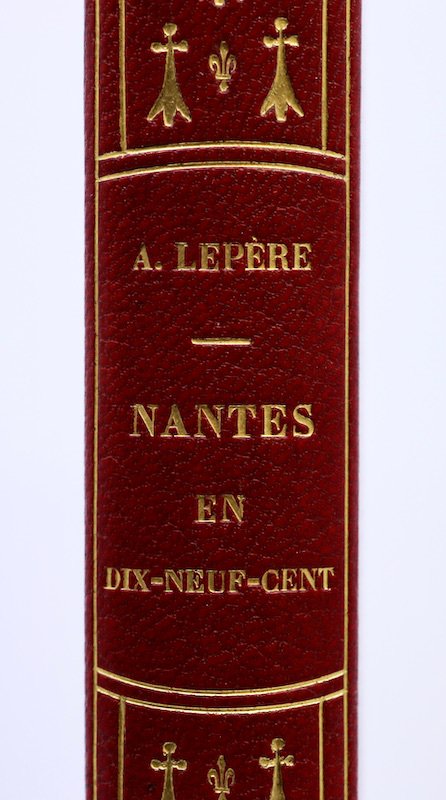 Roger MARX / Auguste LEPÈRE - Nantes en dix-neuf cent [exemplaire relié par Carayon] - 1900 #3.2