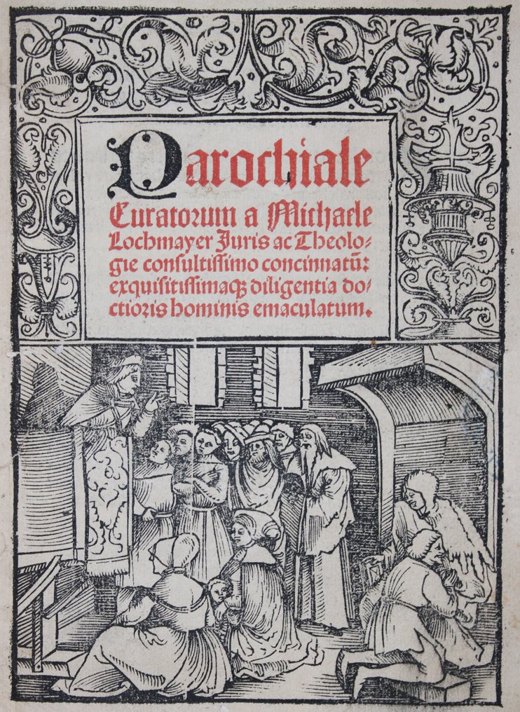 M. Lochmaier (Lochmayr) - Parochiale curatorum [POSTINKUNABEL] - 1514 #4.3