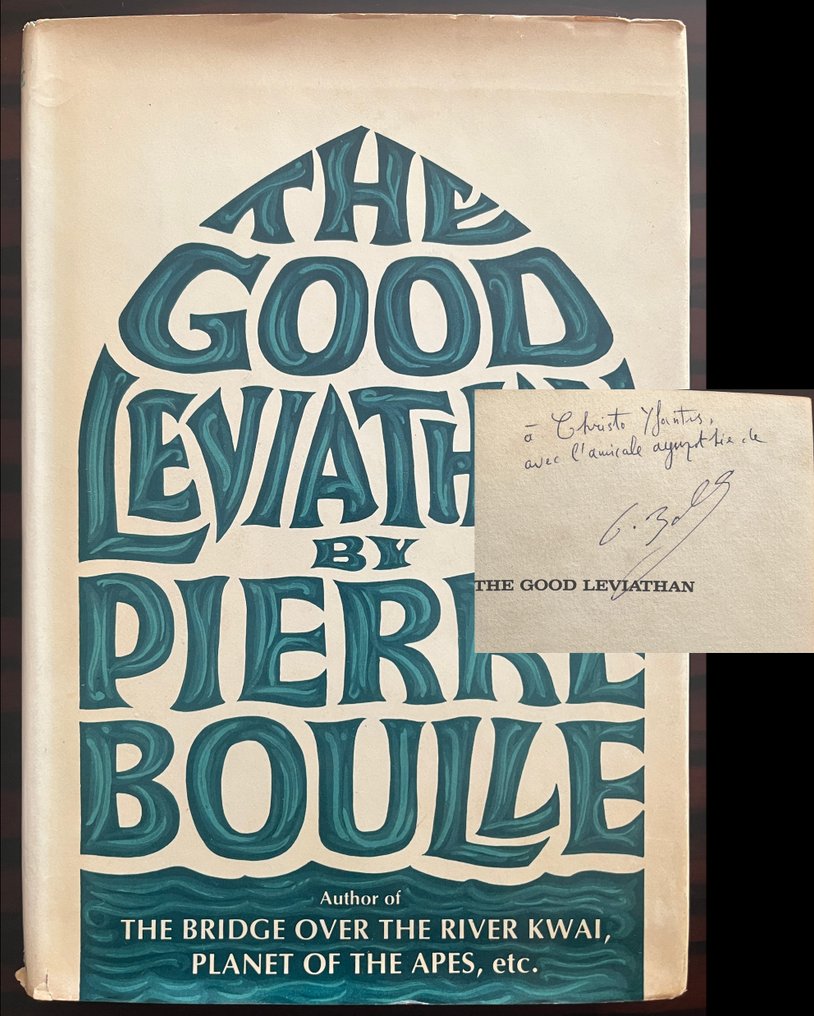 Signed, Pierre Boulle - The Good Leviathan, 1st US Edition, HC & DJ, - 1978 #1.0