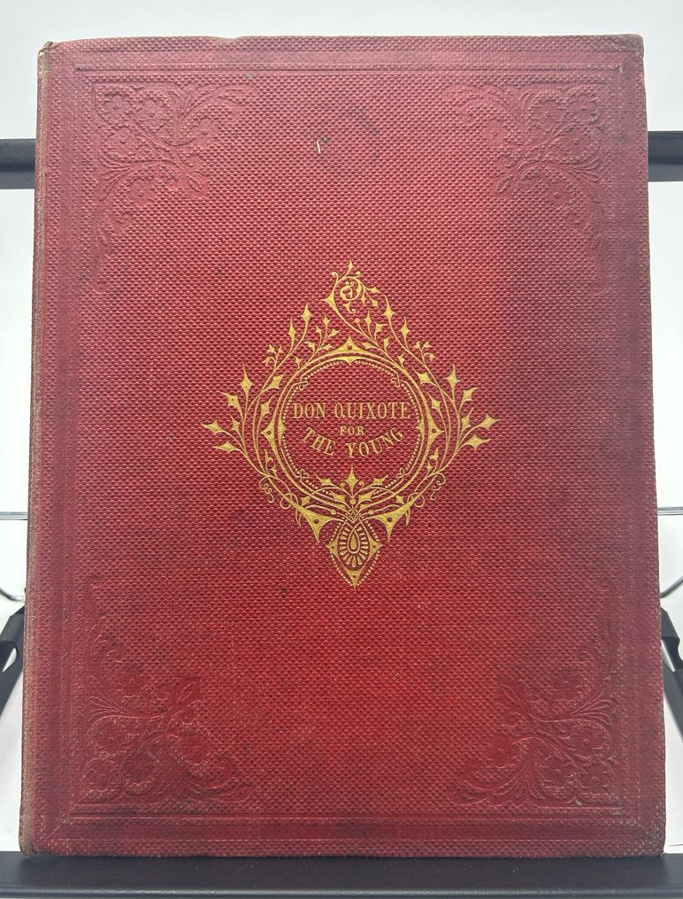 Marvelous Crackjoke, Kenny Meadows, John Gilbert - The wonderful adventures of Don Quixote de la Mancha - 3 copies from the same edition, with - 1872 #1.0