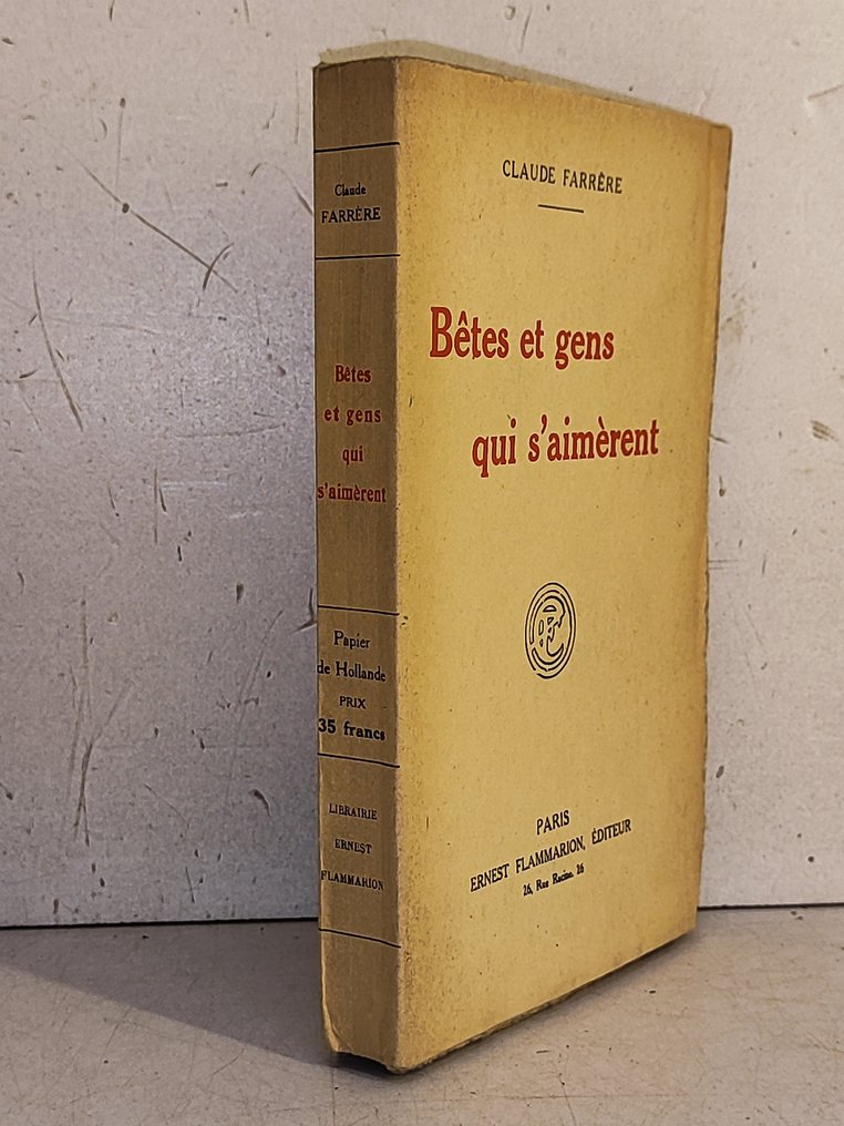 Claude Farrère - Bêtes et gens qui s'aimèrent - 1920 #1.0